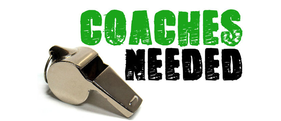 Coaches Needed!